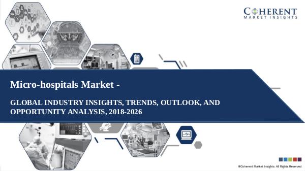 Pharmaceutical Industry Reports Micro-hospitals Market