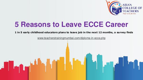 5 Reasons to Leave Early Childhood care & Education Career reasons-behind-leaving-early-childhood-care-and-de