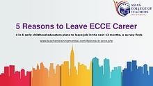 5 Reasons to Leave Early Childhood care & Education Career