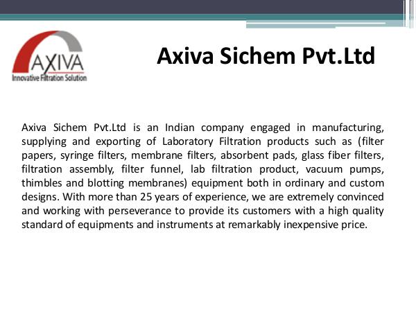 Axiva – Laboratory Filtration Product Manufacturer and Exporter! Axiva - Laboratory Filtration Products
