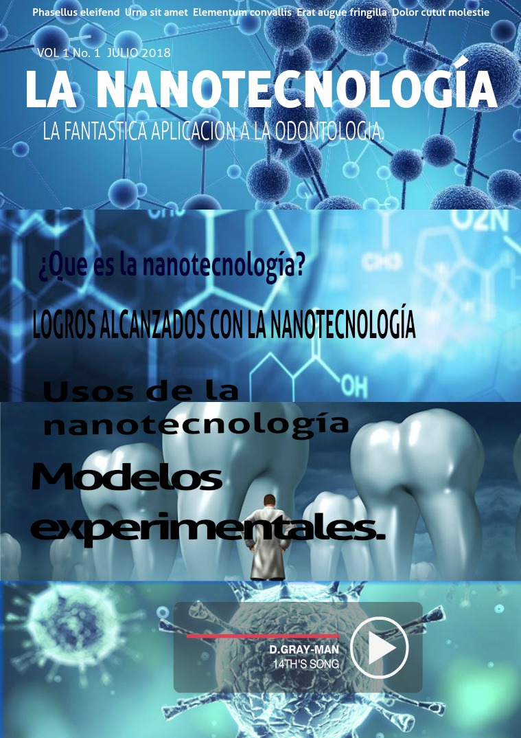 Mi primera revista La nano Tecnología en la Odontología.