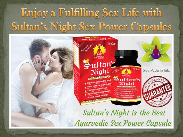Enjoy a Fulfilling Sex Life with Sultan’s Night Sex Power Capsules Enjoy a Fulfilling Sex Life with Sultan’s Night Se