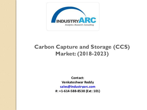 Carbon Capture and Storage (CCS) Market Carbon Capture and Storage (CCS) Market PPT
