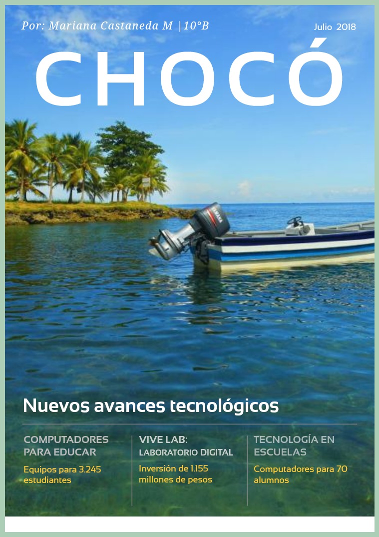 Avances tecnológicos Chocó Revista, Chocó