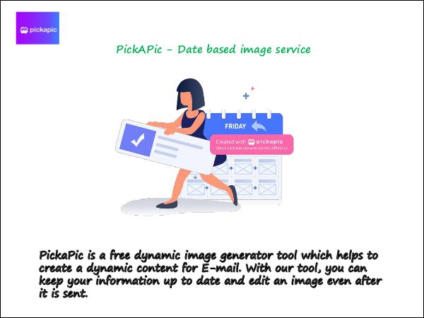 PickAPic - Date Based Image Service PickAPic - Date based image service