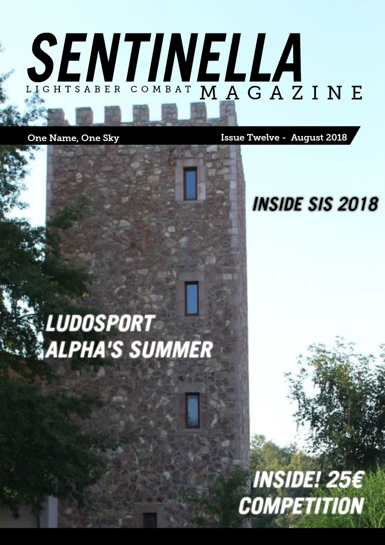 Sentinella Magazine Issue Twelve - August 2018