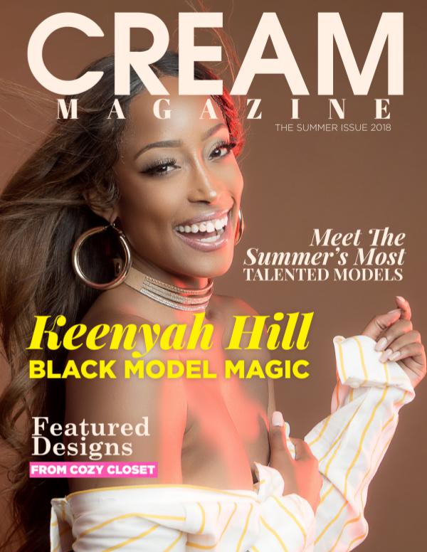 CREAM Magazine Summer Issue Summer 2018 Issue