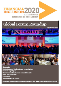 Financial Inclusion 2020: Essential Debates Global Forum Round-Up, December 2013