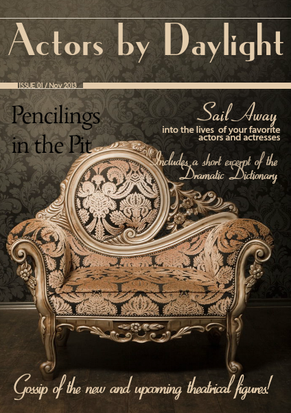 Actors by Daylight: Pencilings in the Pit (Nov. 2013)