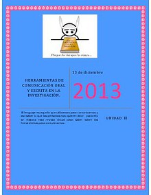 HERRAMIENTAS DE COMUNICACION ORAL Y ESCRITA EN LA INVESTIGACION diciembre 2013