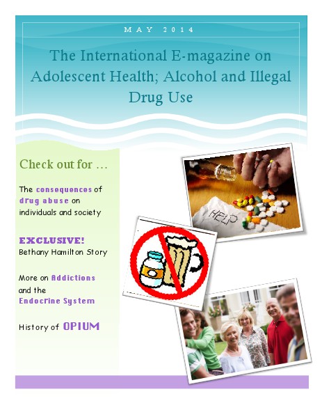 The International E-magazine on Adolescent Health; Alcohol and Illegal Drug Use The International E-magazine on Adolescent Health;