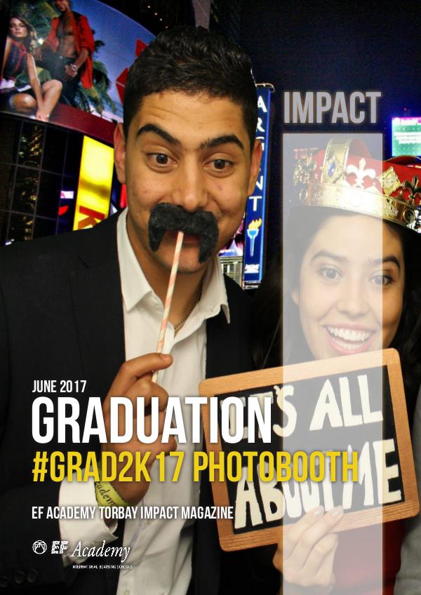 EF Academy Torbay Impact Magazine June 2017 - Graduation Photobooth