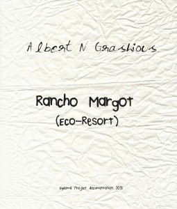 Rancho Margot: Diploma Project Nov 2013