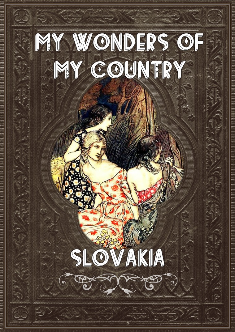 My wonders of my country - SLOVAKIA step #1