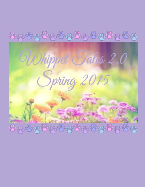 Whippet Tales 2.0- Spring of 2015 Volume 3