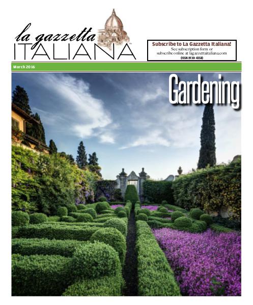 La Gazzetta Italiana 14 | 15 | 16 Gardening 2016