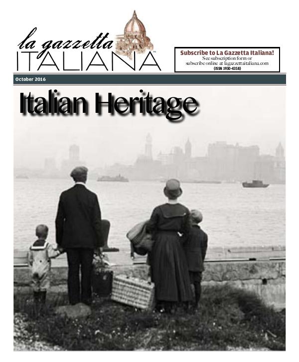La Gazzetta Italiana 14 | 15 | 16 Italian Heritage 2016