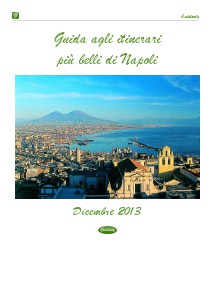 Guide agli itinerari più belli d'Italia Napoli - Dic. 2013