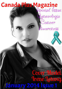 Canada Plus Magazine January 2014 Gyneogologic Cancer Awareness Issue 1