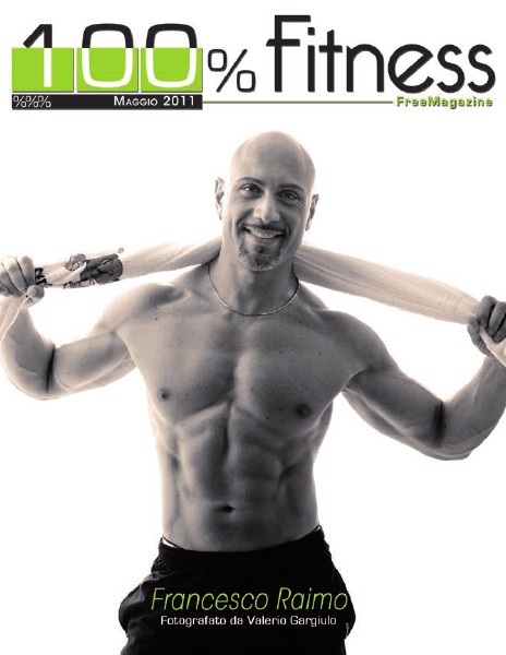 100% Fitness Mag - Anno V Maggio 2011